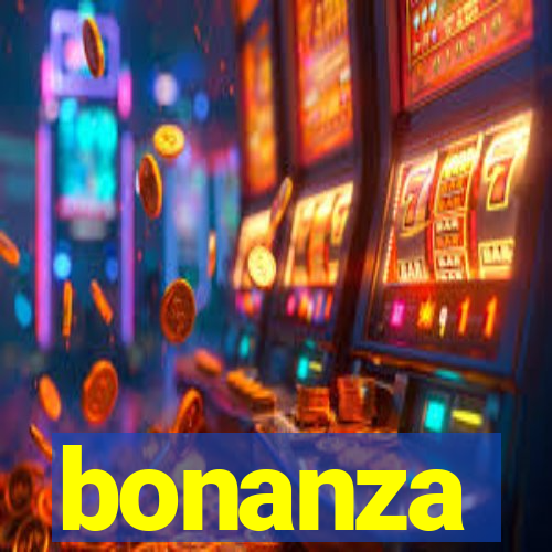 bonanza