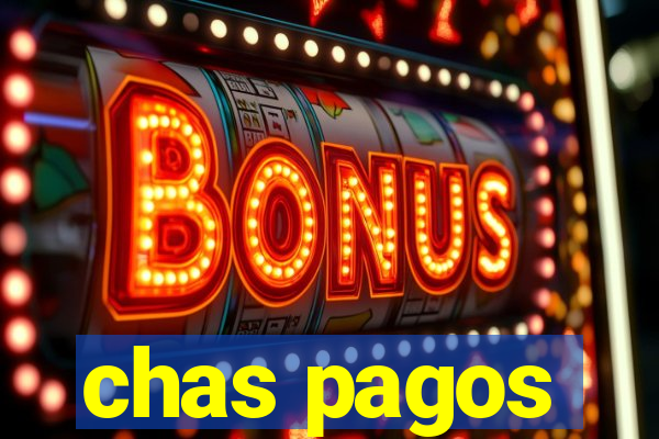 chas pagos