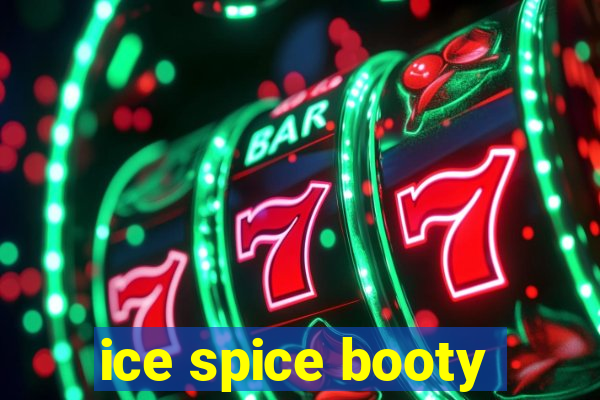 ice spice booty