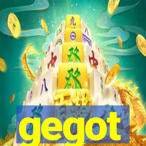 gegot