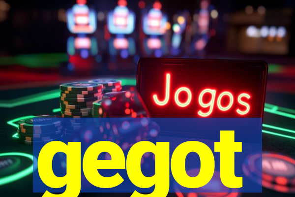 gegot