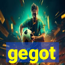 gegot