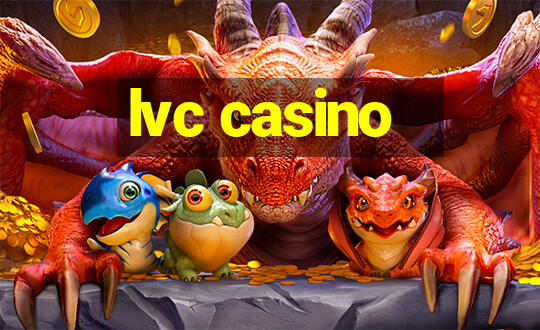 lvc casino