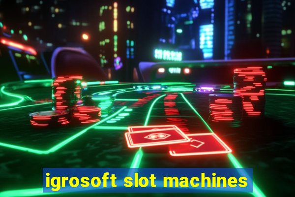 igrosoft slot machines