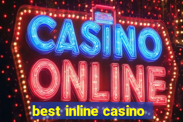 best inline casino