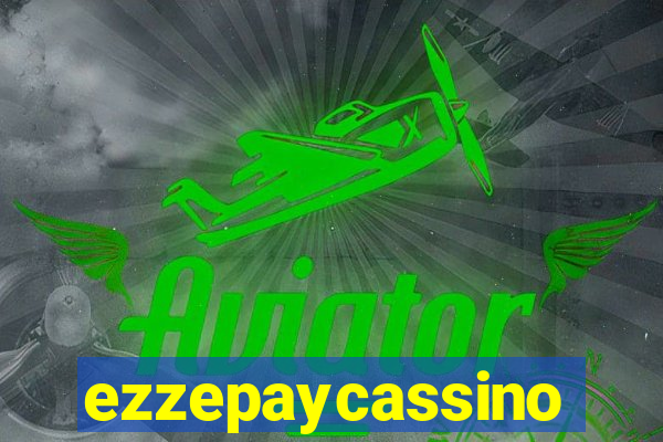 ezzepaycassino