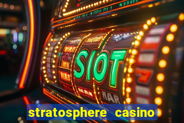 stratosphere casino las vegas