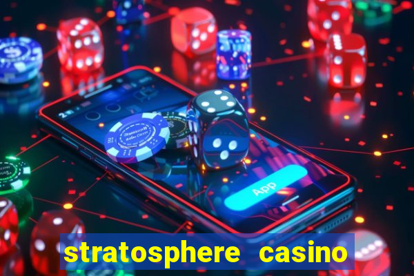 stratosphere casino las vegas