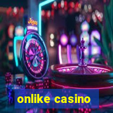 onlike casino