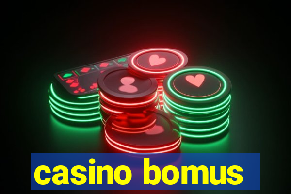 casino bomus