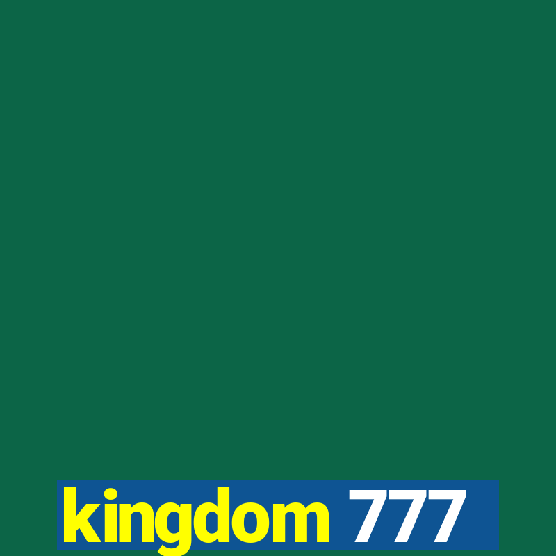 kingdom 777