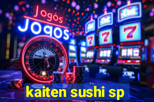 kaiten sushi sp