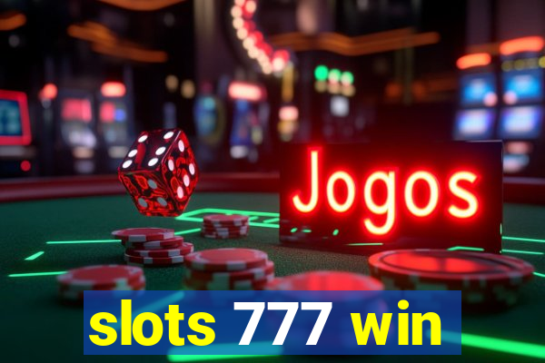 slots 777 win