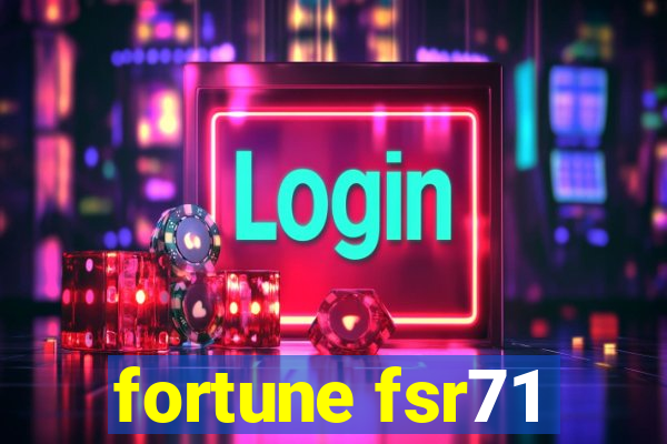 fortune fsr71