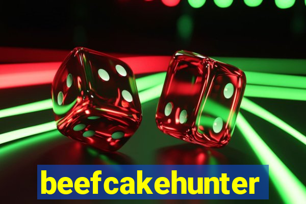 beefcakehunter