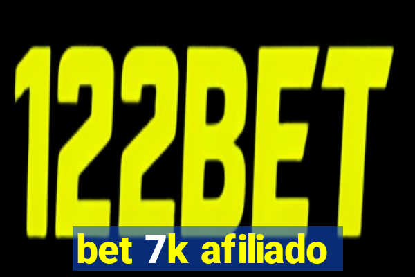 bet 7k afiliado