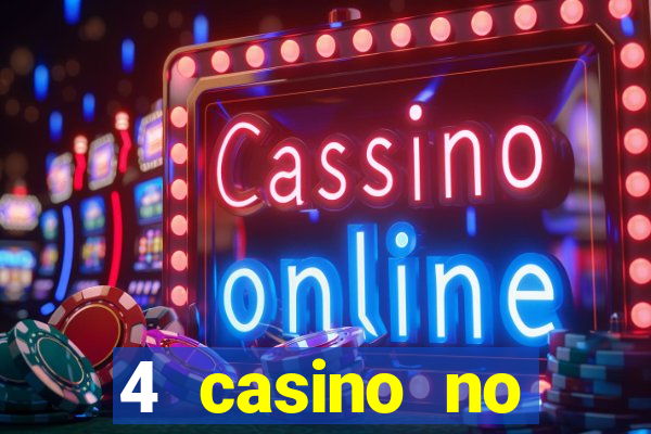 4 casino no deposit bonus