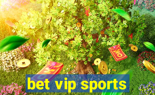 bet vip sports