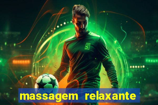 massagem relaxante em betim