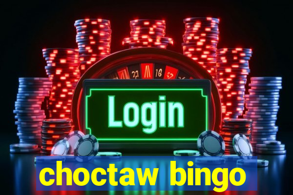 choctaw bingo