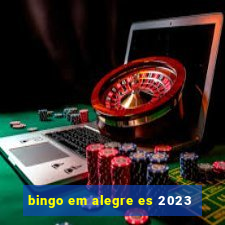 bingo em alegre es 2023