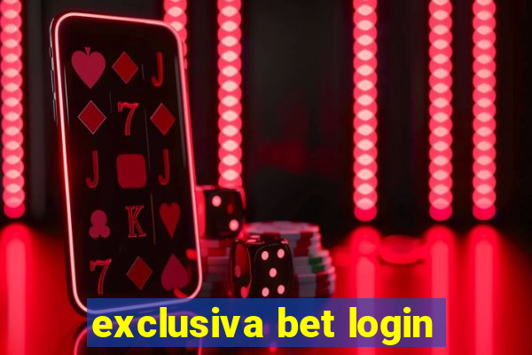 exclusiva bet login