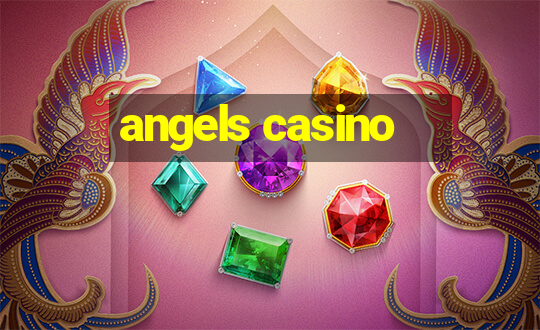 angels casino