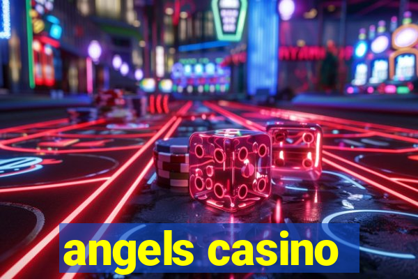 angels casino