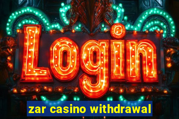 zar casino withdrawal