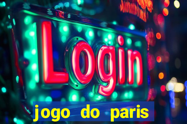 jogo do paris saint germain ao vivo