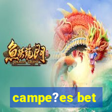 campe?es bet