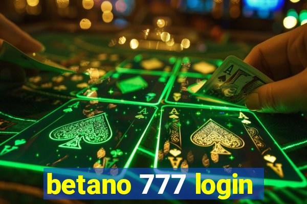 betano 777 login