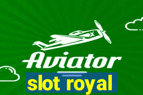 slot royal