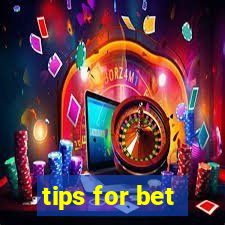 tips for bet