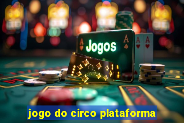 jogo do circo plataforma