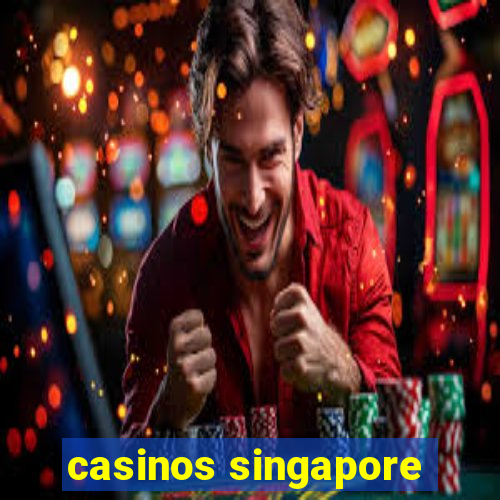 casinos singapore