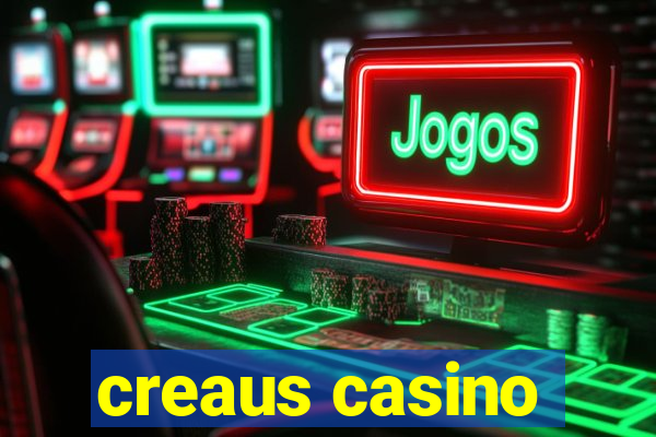 creaus casino