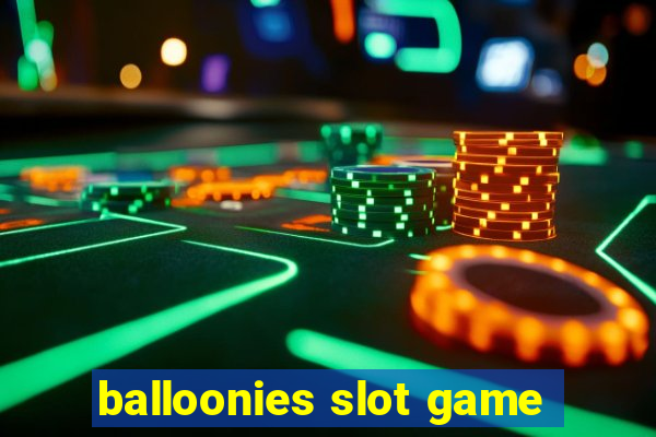 balloonies slot game