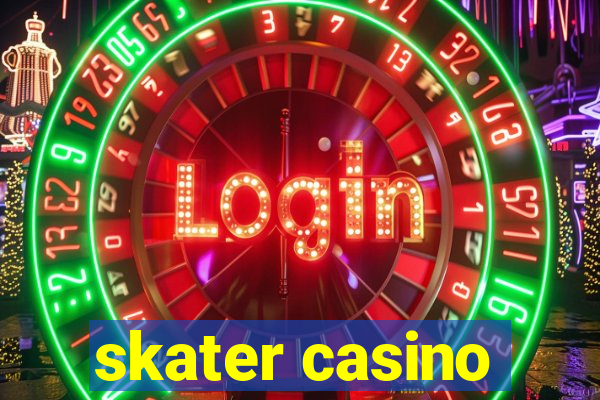 skater casino