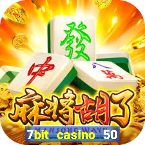 7bit casino 50 free spins