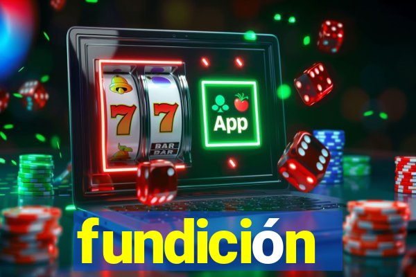 fundición