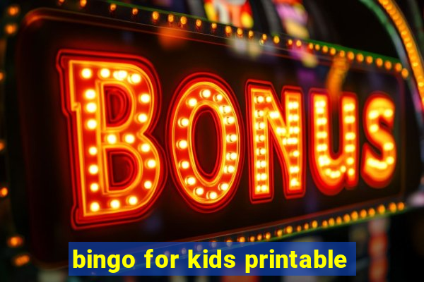 bingo for kids printable