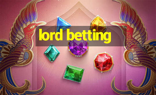 lord betting