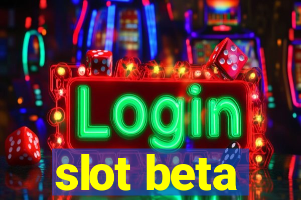 slot beta