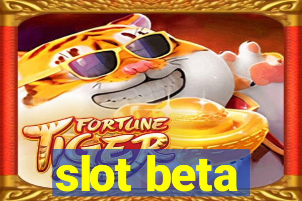 slot beta