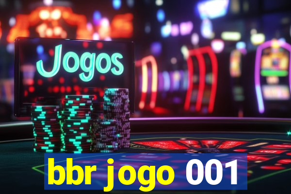 bbr jogo 001