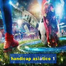 handicap asiático 1