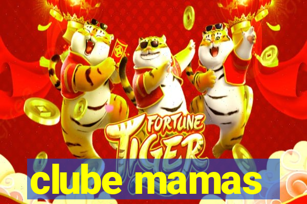 clube mamas