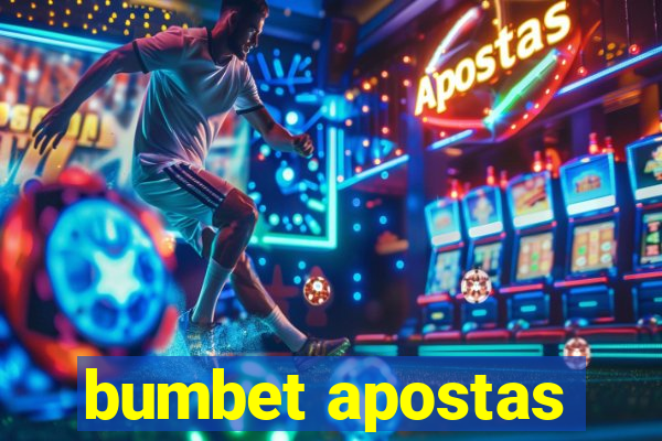 bumbet apostas