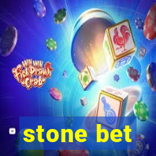 stone bet